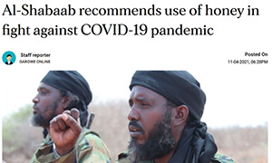 Al-Shabaab claims COVID-19 vaccines are unfit for consumption by Muslims (Haram) and suggests traditional remedies.